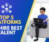 Top 5 Platforms to Hire Best Freelancers